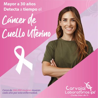PAQUETE DETECCIÓN DEL CÁNCER DE CUELLO UTERINO MAYORES DE 30 AÑOS
